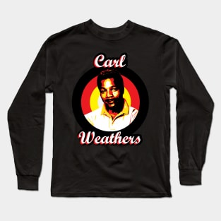Carl Weathers (orginal) Long Sleeve T-Shirt